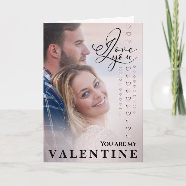 I love You Valentine’s Day Photo  Karte (Vorderseite)