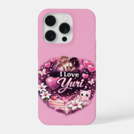I Love Yuri | Kawaii Girls’ Love Anime Aesthetic  iPhone 15 Pro Hülle