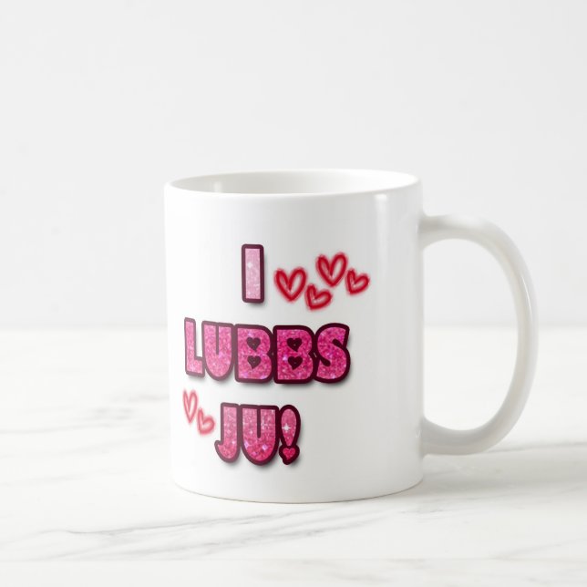 I Lubbs Ju! Tasse (Rechts)
