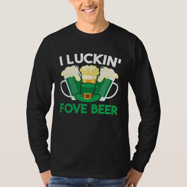 I Luckin Fove Beer St Patty s Day  Irish Pun  1 T-Shirt (Vorderseite)