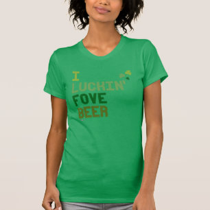 I Luckin Fove Bier - irischer Spaß-Entwurf - .png T-Shirt