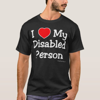 I Luv meine mit Behinderung Person (Licht) T-Shirt