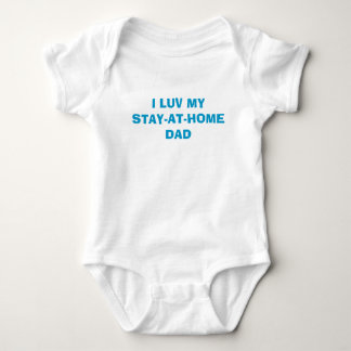 I LUV MYSTAY-AT-HOMEDAD BABY STRAMPLER