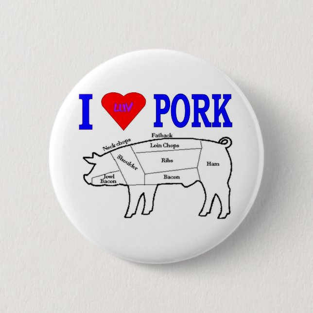I LUV PORK BUTTON (Vorderseite)