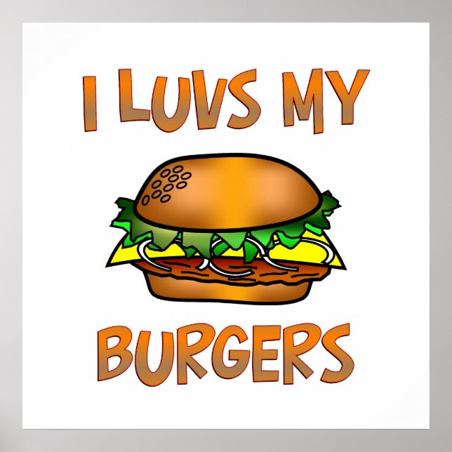 I Luvs Burgers Poster (Vorne)