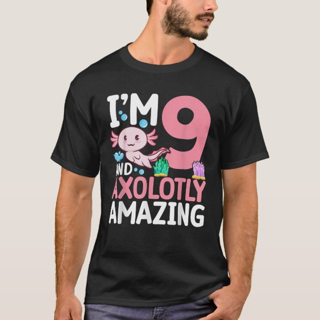 I m 9 and axolotly amazing Axolotl 9th Birthday Ax T-Shirt (Vorderseite)