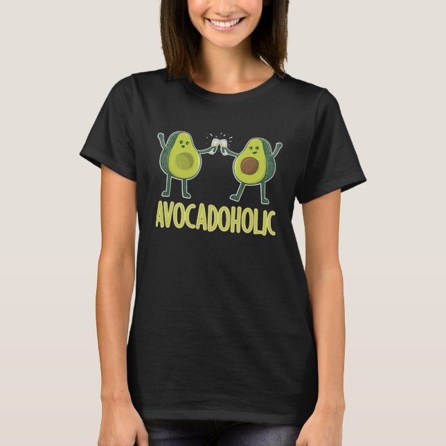 I m A Avocadoholic Tropical Fruit Avocado T-Shirt (Vorderseite)