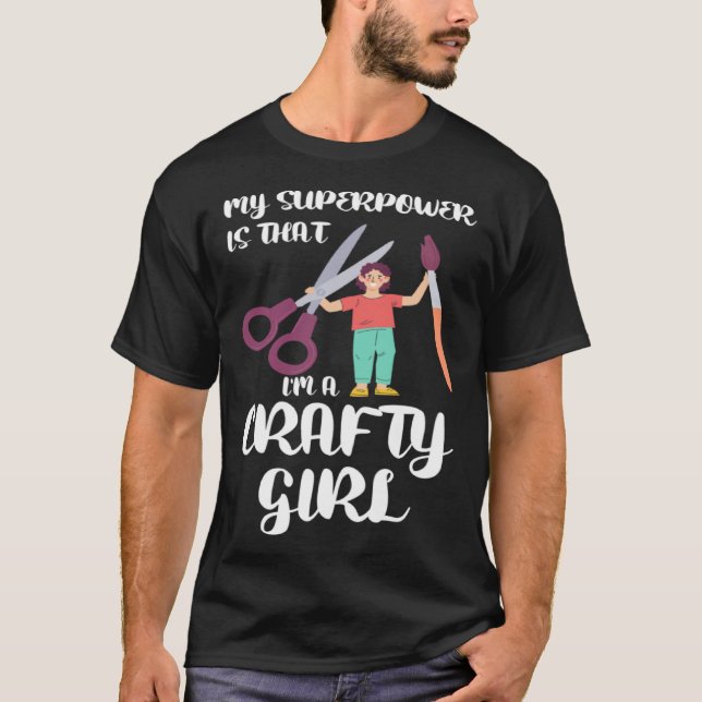 I m a Crafty Girl Crafty Girl T-Shirt (Vorderseite)