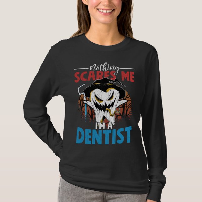 I m A Dentist  Dental Assistant Orthodontist Graph T-Shirt (Vorderseite)
