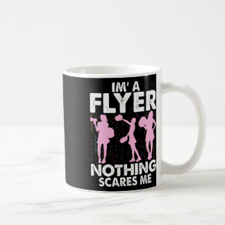 I’m A Flyer Nothing Scares Me Cheer Cheerleading C Kaffeetasse