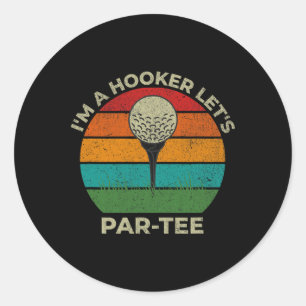I&# m A Lass&# s Par T-Shirt Funny Golf Vater Fa Runder Aufkleber