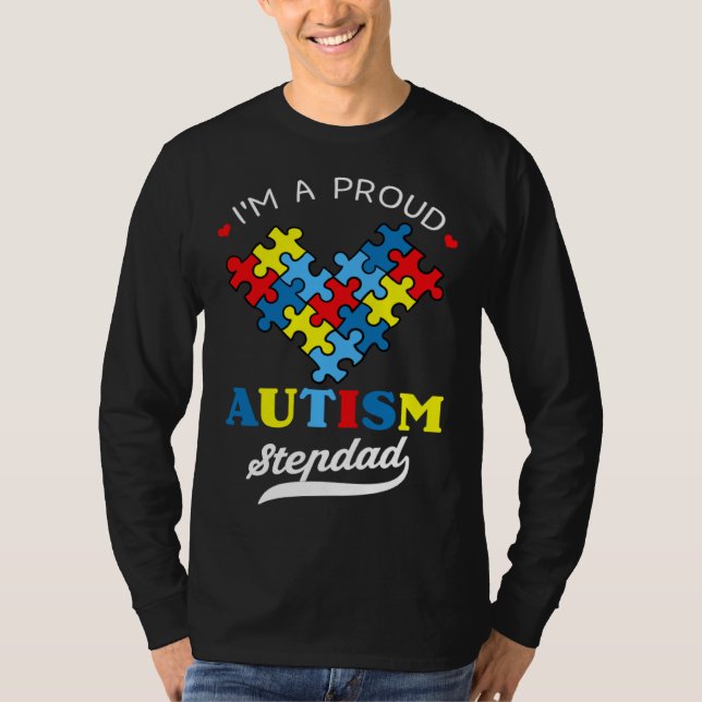 I m A Proud Autism Stepdad Autism Awareness Heart  T-Shirt (Vorderseite)