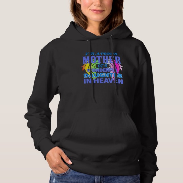I m A Proud Mother Of A Wonderful Daughter In Heav Hoodie (Vorderseite)