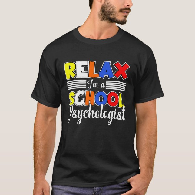 I m A School Psychologist Psychology Student Teach T-Shirt (Vorderseite)