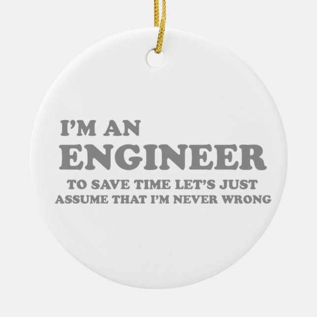 I’m an Engineer Keramik Ornament (Vorne)