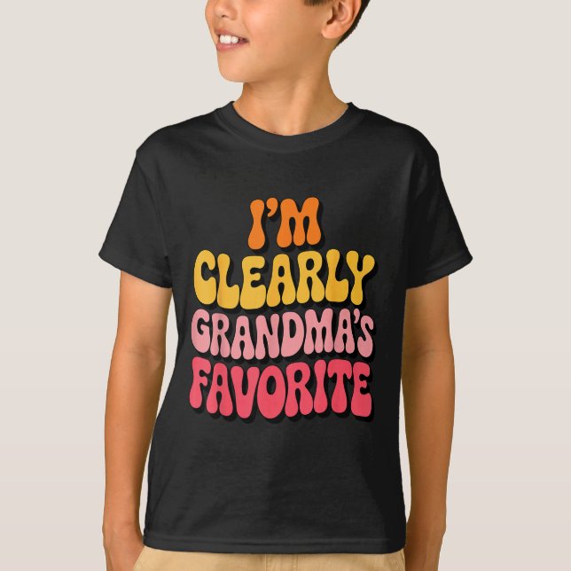 I’m Clearly Grandma’s Favorite Funny Granddaughter T-Shirt (Vorderseite)