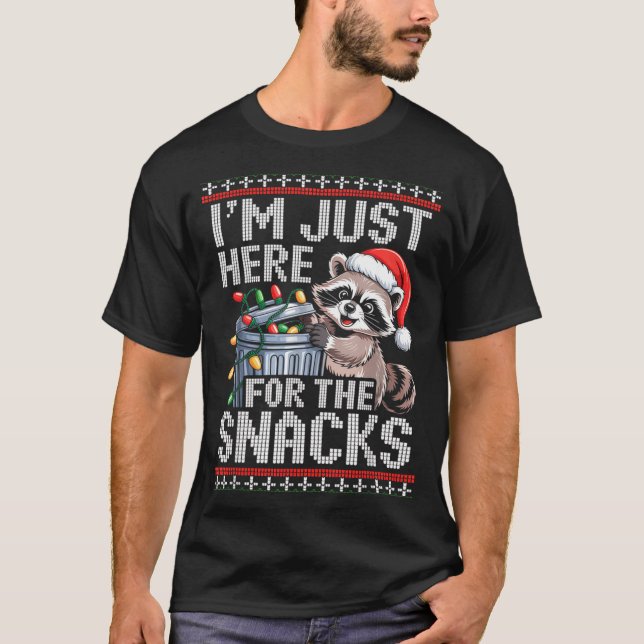 I’m Just Here For The Snacks Raccoon Christmas Ugl T-Shirt (Vorderseite)