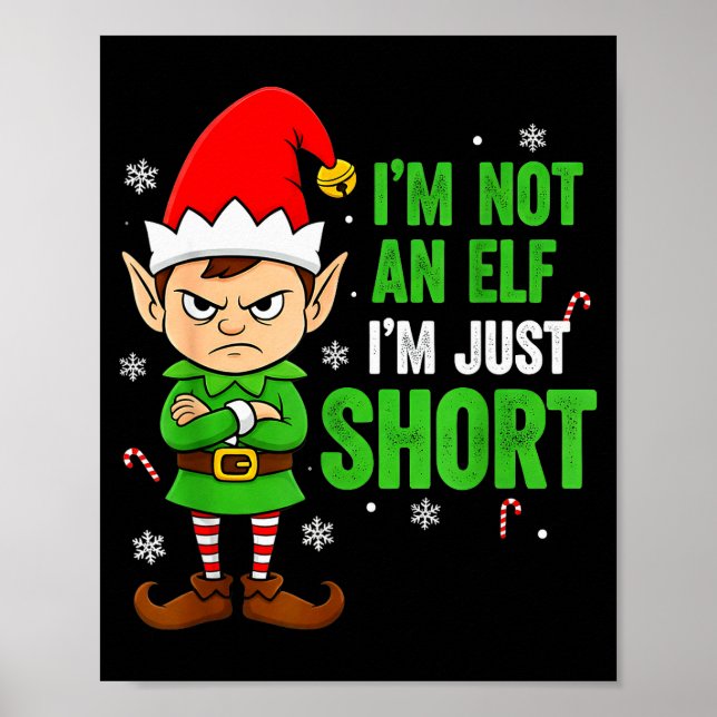 I’m Just Short Funny Elf Christmas  Poster (Vorne)