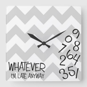 I’m Late Anyway Clock Quadratische Wanduhr