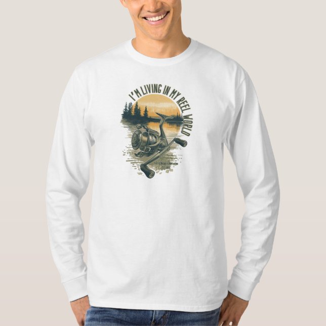 I’m Living in My Reel World | Fishing lake  T-Shirt (Vorderseite)