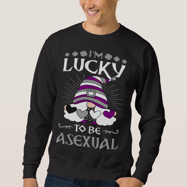 I m Lucky To Be Asexual Pride St Patricks Day Gnom Sweatshirt (Vorderseite)