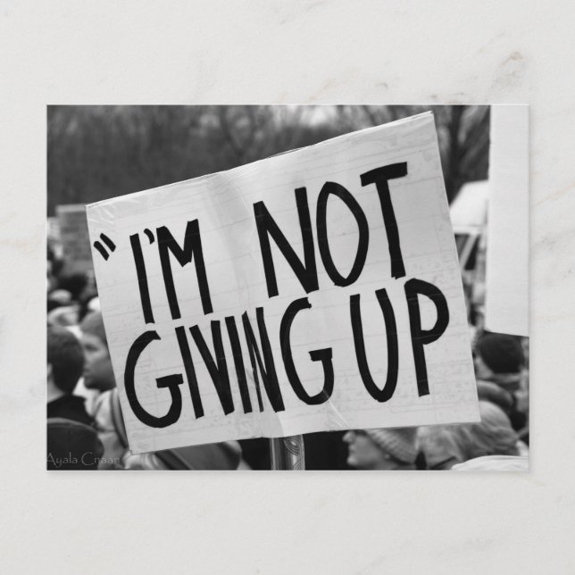 I’m Not Giving Up Postcard Postkarte (Vorderseite)