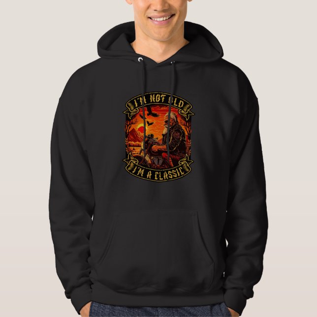 I M Not Old I M A Classic Motorcycle Old Man  4 Hoodie (Vorderseite)
