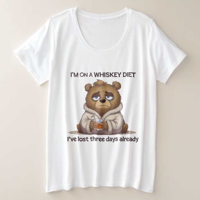 I’m Not On Whisky, I’ve Lost Three Days Already  Große Größe T-Shirt (Design vorne)