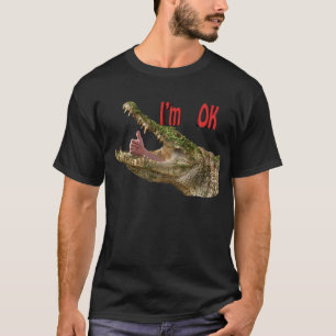 I, m okaycroc T-Shirt