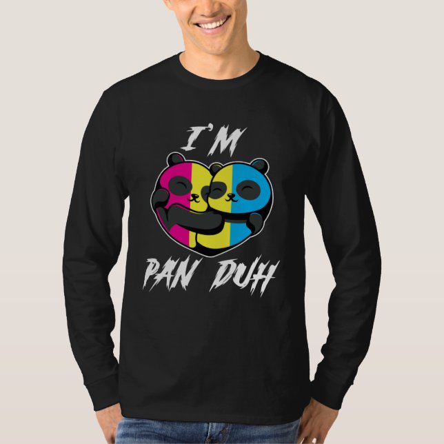 I m Pan Duh Panda Pansexual LGBT Pride Gay T-Shirt (Vorderseite)