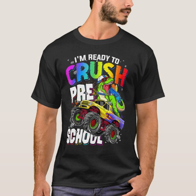 I m Ready To Crush Preschool Cute Dinosaur Back To T-Shirt (Vorderseite)