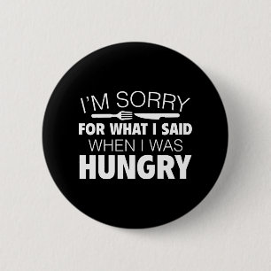 I’m Sorry For What I Said Button