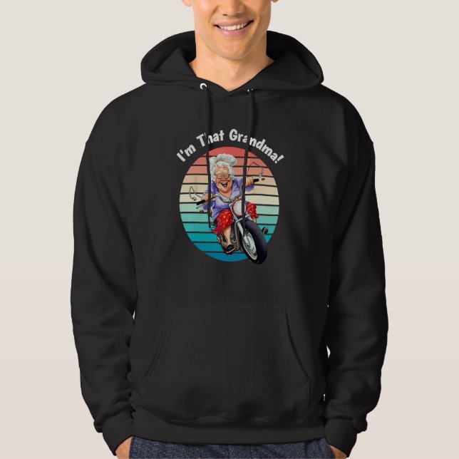 I m That Grandma Motorcycle Cool Fun 6 Hoodie (Vorderseite)