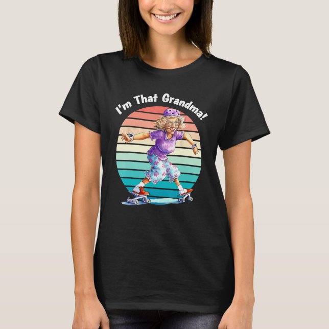I m That Grandma Motorcycle Cool Fun T-Shirt (Vorderseite)