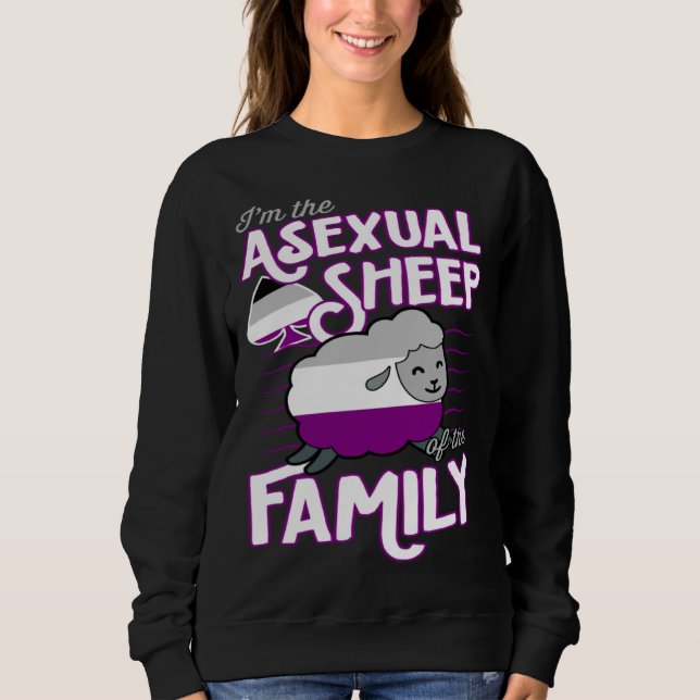 I m The Asexual Sheep Of My Family  Ace Pride Aest Sweatshirt (Vorderseite)