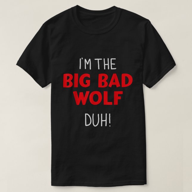 I’m the Big Baddest Howler - Halloween Shirt (Design vorne)