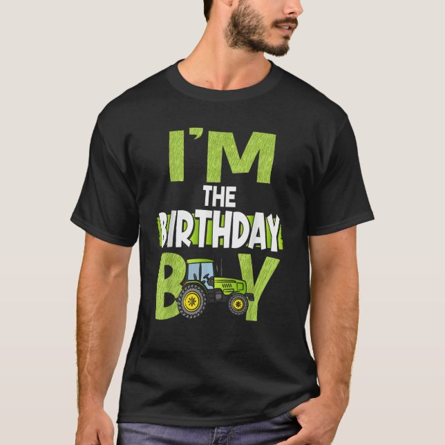 I M the Birthday Boy Family Tractors Farm Trucks B T-Shirt (Vorderseite)