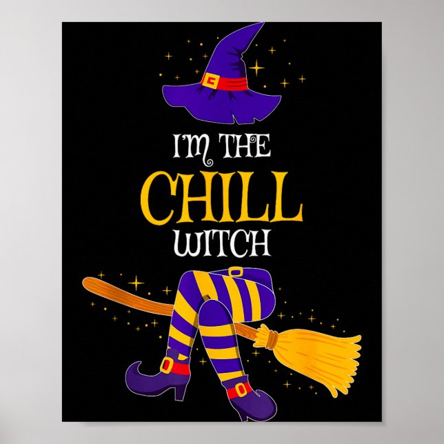I’m The Chill Witch Family Matching Costume Hallow Poster (Vorne)
