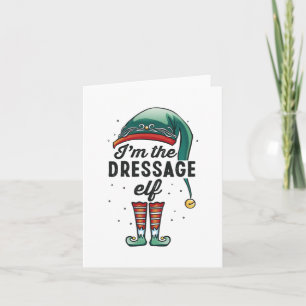 I’m the Dressage Elf Christmas Gift Xmas Karte