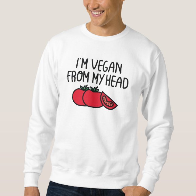 I’m Vegan Sweatshirt (Vorderseite)