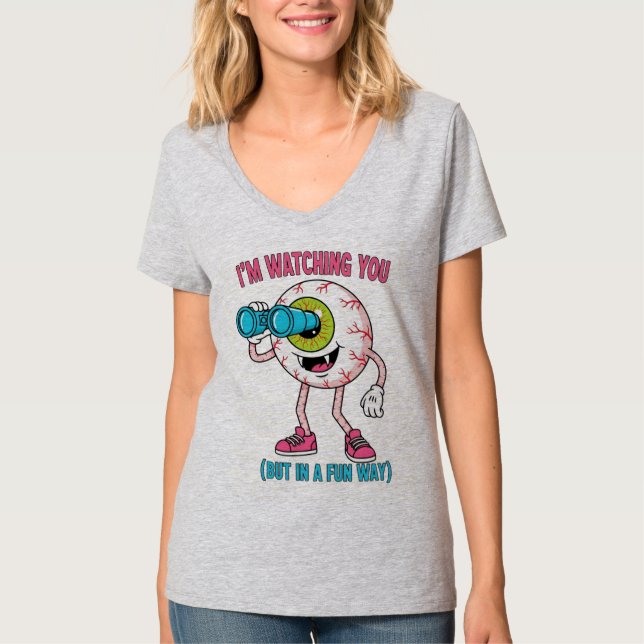 I’m Watching You – Funny Creepy Cartoon Eye T-Shir T-Shirt (Vorderseite)