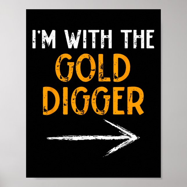 I’m With The Gold Digger Halloween Matching Couple Poster (Vorne)