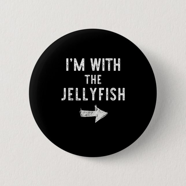 I’m With The Jellyfish Halloween Couple Costume Je Button (Vorderseite)