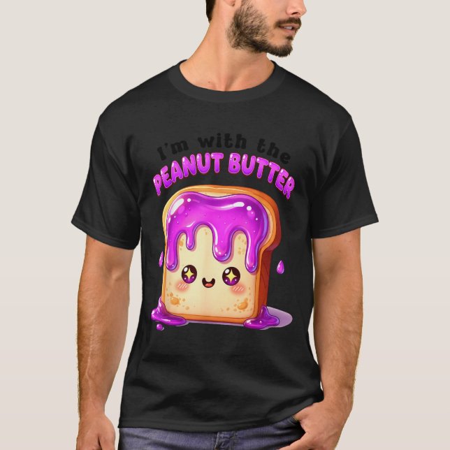 I’m With The Peanut Butter Funny Matching Couple C T-Shirt (Vorderseite)