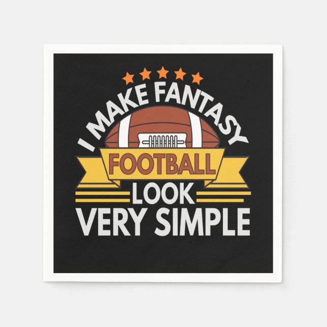 I Make Fantasy Football Look Very Simply Serviette (Vorderseite)