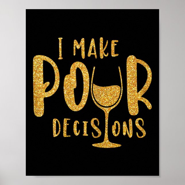 I Make Pour Decision Junggeselinnen-Abschied Group Poster (Vorne)