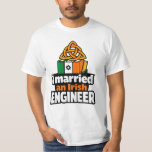 I Married an Irish Engineer Funny St Paddys Day  T-Shirt<br><div class="desc">Celebrate engineering pride with a touch of Irish charm in this fun “Married an Irish Engineer” design. Featuring a bold Celtic knot above books and engineering tools in the colors of the Irish flag, this graphic blends Irish heritage with engineering humor. The vibrant green, white, and orange color palette adds...</div>