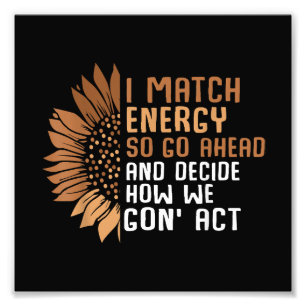 I Match Energy Empowerment African American Afro W Fotodruck