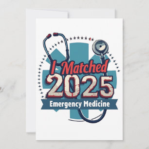 I Matched 2025 Emergency Medicine Einladung