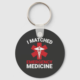I Matched Emergency Medicine Abschluss Schlüsselanhänger